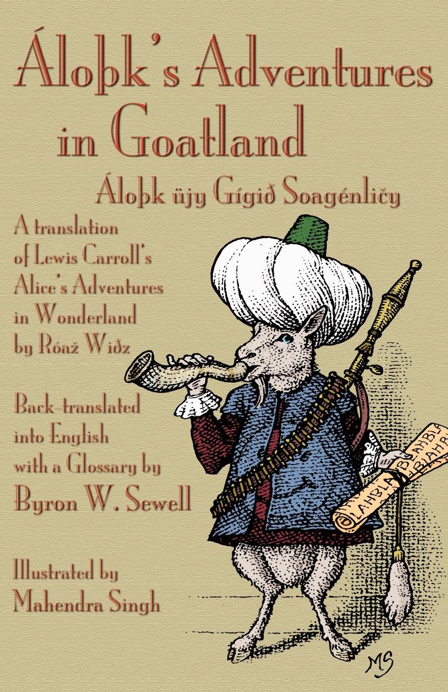 Áloþk’s Adventures in Goatland
