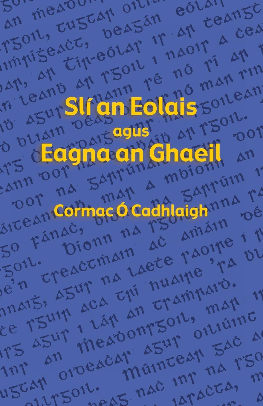 Slí an Eolais agus Eagna an Ghaeil